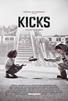 Kicks (2016) – รองเท้า/อาชญากรรม/ความรุนแรง