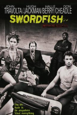 Swordfish (2001) พยัคฆ์จารชน ฉกสุดขีดนรก