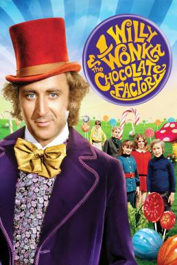 Willy Wonka & the Chocolate Factory (1971) วิลลี่ วองก้ากับโรงงานช็อกโกแล็ต