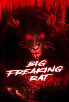 Big Freaking Rat (2020) หนูผียักษ์
